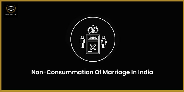 Non-Consummation Of Marriage In India