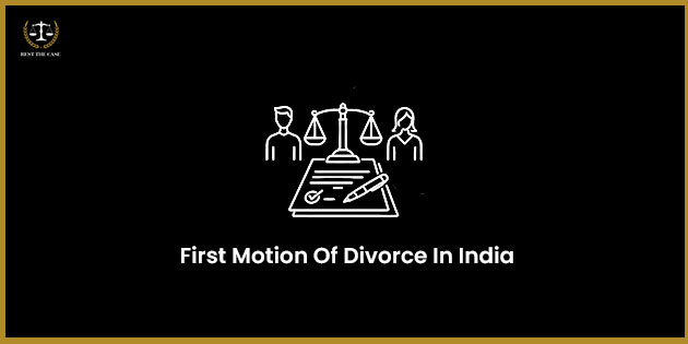 First Motion of Divorce in India (Mutual Consent): Meaning, Process, Documents & Timeline